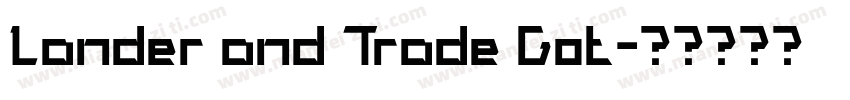 Lander and Trade Got字体转换